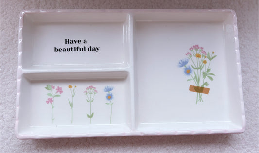 Have A Beautiful Day Tray